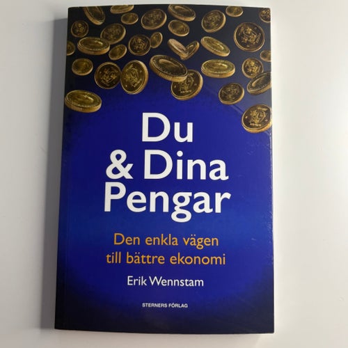 Helt ny! Du & Dina Pengar – Erik Wennstam (Nyskick)