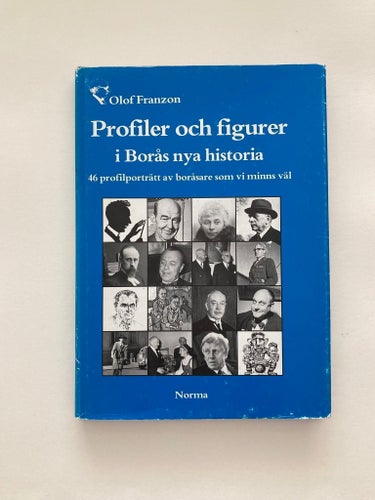 Profiler och figurer i Borås nya historia
