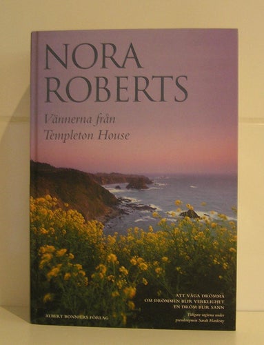 Vännerna från Templeton house. Nora Roberts