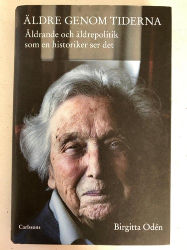 ÄLDRE GENOM TIDERNA Birgitta Odén 2012