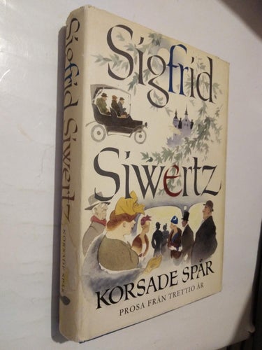 Korsade spår - Sigfrid Siwertz. bok, inbunden. Very Fine