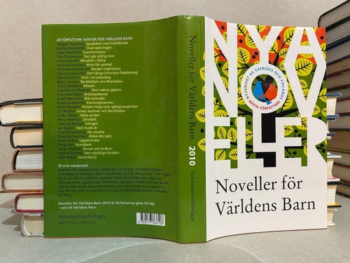 Noveller för Världens Barn Nyskrivet av Sveriges Finlands bästa författare, 2010