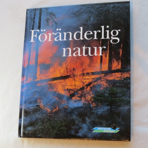 Föränderlig natur av Naturskyddsföreningen, 1991