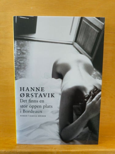 Det finns en stor öppen plats i Bordeaux, Hanne Örstavik