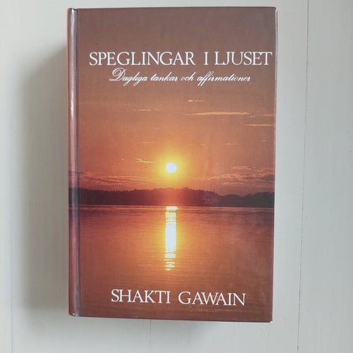 Speglingar i ljuset Shakti Gawain 1989 Energica Förlag