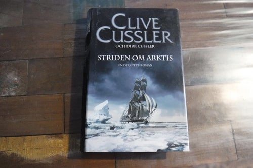 Striden om Arktis författare Clive Cussler