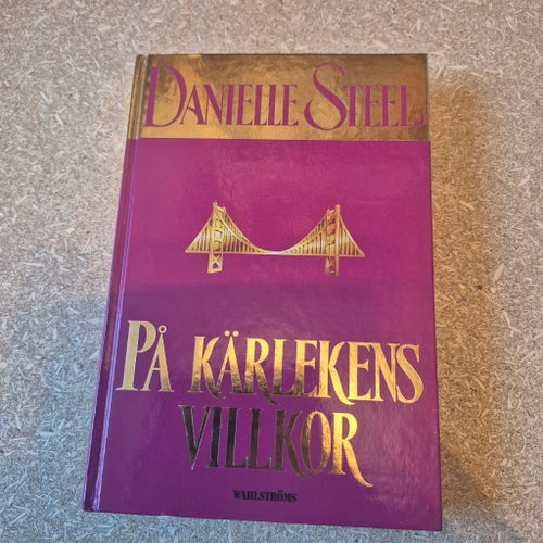 På Kärlekens Villkor av Danielle Steel