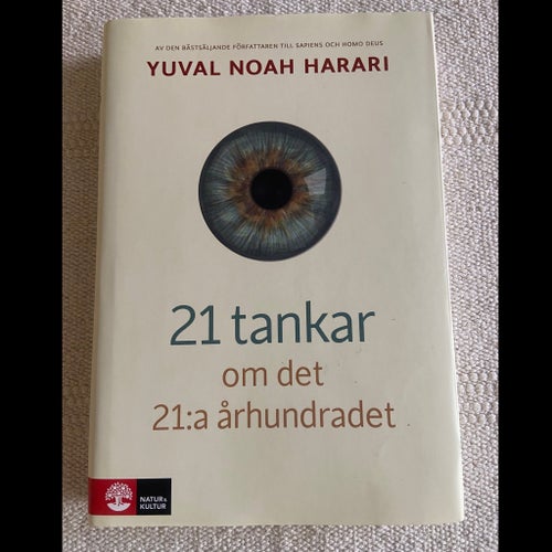 21 tankar om det 21:a århundradet av Yuval Noah Harari, 2018