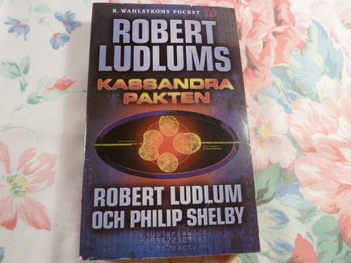 KASSANDRA PAKTEN, R. LUDLUMS, 2005,  POCKET, BÖCKER