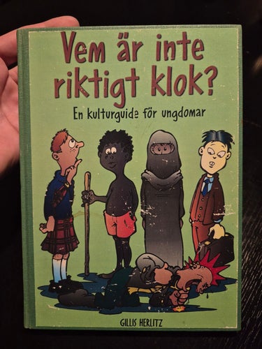 Vem är inte riktigt klok? En kulturguide för ungdomar av Gillis Herlitz