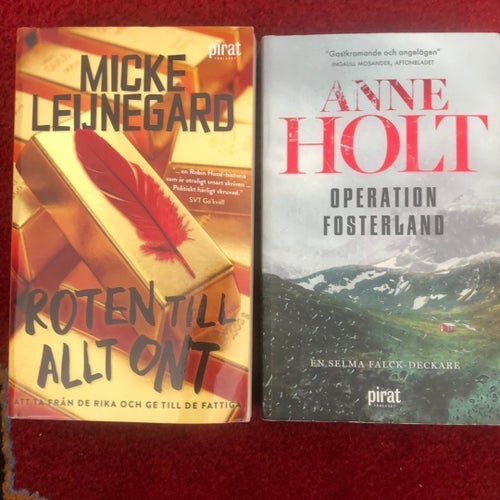 Micke Leijnegard - Roten till allt ont & Anne Holt - Operation Fosterland