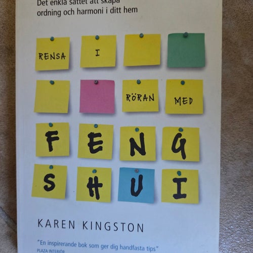 Rensa i röran med Feng Shui av Karen Kingston, 1999