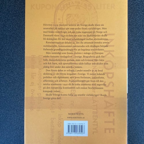 Landet utanför: Sverige och kriget 1939-1940 av Henrik Berggren, 2022