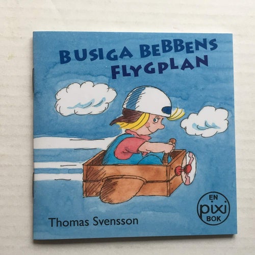Pixi bok - BUSIGA BEBBENS FLYGPLAN