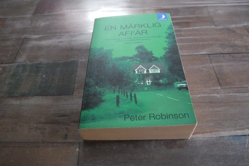 En märklig affär, författare Peter Robinsson