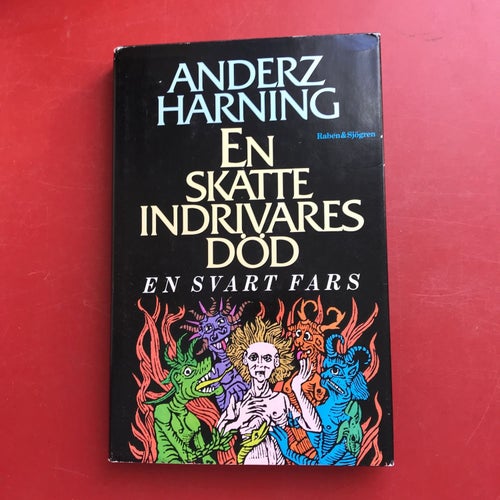 EN SKATTEINDRIVARES DÖD En svart fars Anderz Harning 1981