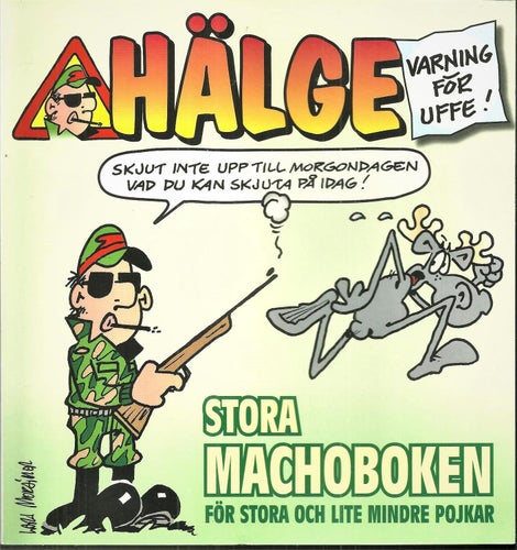 ** HÄLGE : STORA MACHOBOKEN **