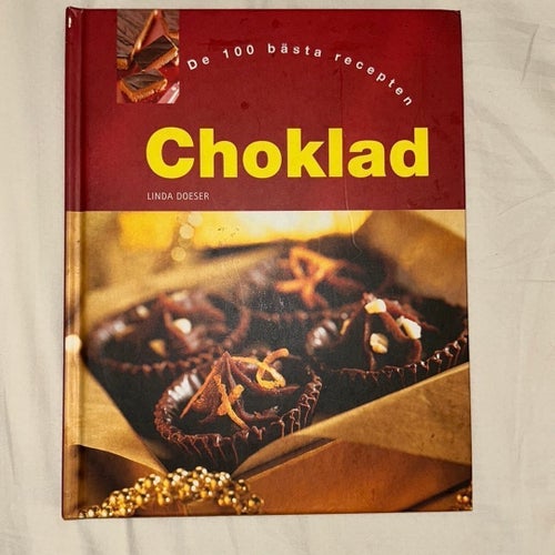Choklad - De 100 bästa recepten av Linda Doeser
