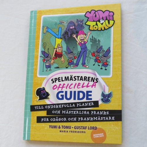 Spelmästarens officiella guide till ondskefulla planer och mästerliga pranks