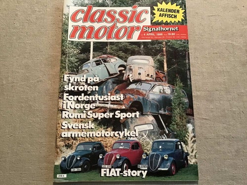 CLASSIC MOTOR NR 4 1986 ARMÉ MC.FIAT STORY,RUMI SUPER SPORT,FYNDA PÅ SKROTEN