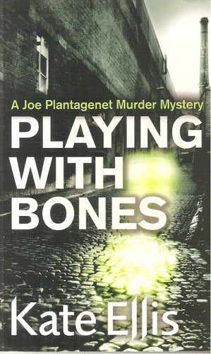 Kate Ellis: Playing with bones.