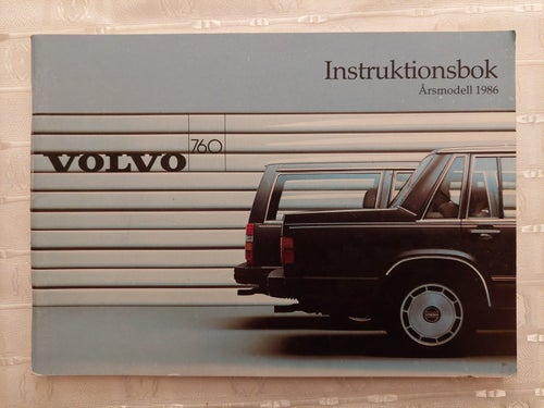 Volvo 760 1986 Instruktionsbok