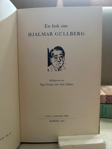 En bok om Hjalmar Gullberg av Stig Carlson, Axel Liffner, bok, Very Fine plus