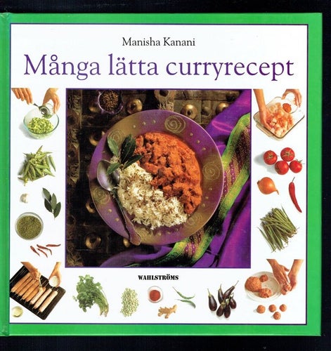 Många lätta curryrecept - Manisha Kanani