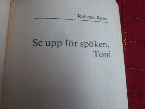 SE UPP FÖR SPÖKEN, TONI, R. ROOS, 1979, BOK, BÖCKER
