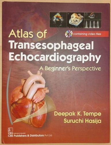 Atlas of Transesophageal Echocardiography: A Beginner's Perspective