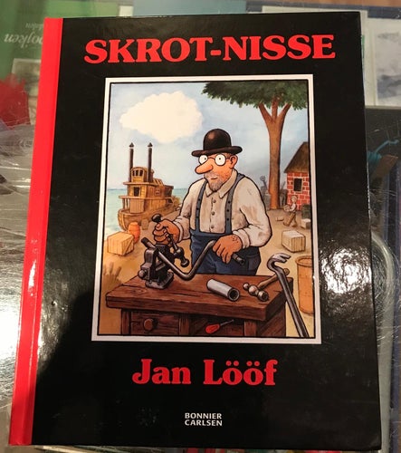 Jan Lööf, Skrot- Nisse