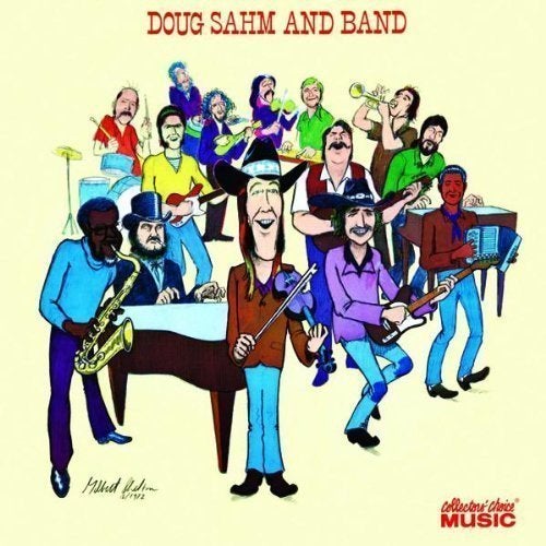 Doug Sahm And Band ft. Bob Dylan, Dr. John ao. "Doug Sahm And Band"(CD US promo)
