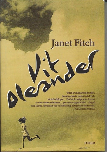 Janet Fitch - Vit oleander (2000)