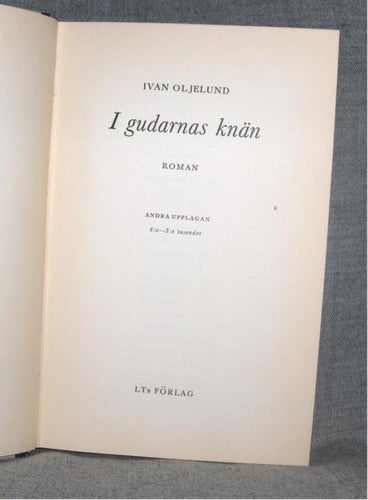 Ivan Oljelund - I gudarnas knän