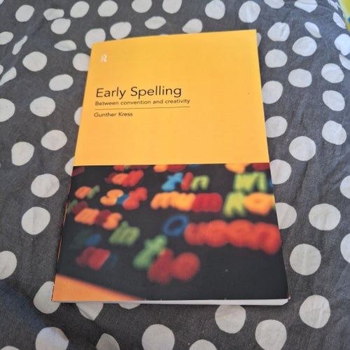 Early Spelling: Between convention and creativity av Gunther Kress, 2004