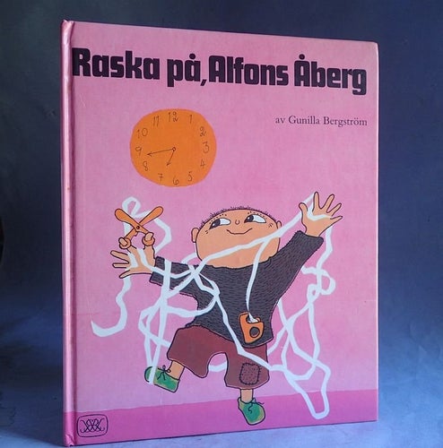 Raska på, Alfon Åberg av Gunilla Bergström