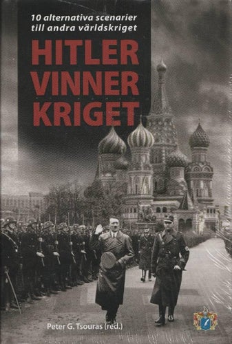 Hitler Vinner Kriget av Peter G. Tsouras. Nyskick Inplastad.