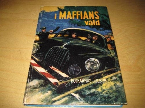 POJKARNAS JULBOK - I MAFFIANS VÅLD. BOK FRÅN 1960. 111 SIDOR.