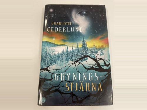Gryningsstjärna | Charlotte Cederlund | Idijärvi-trilogin | Inbunden