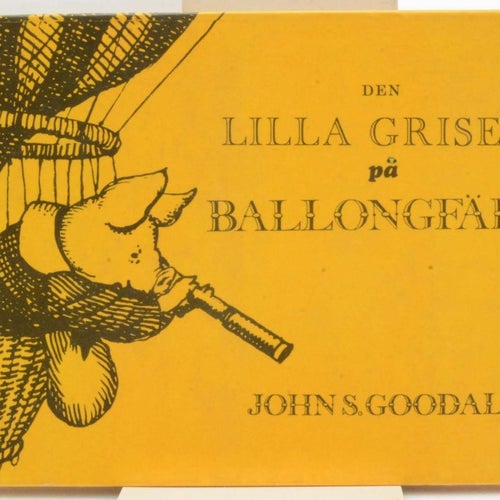Den lilla grisen på ballongfärd / Goodall, John S.