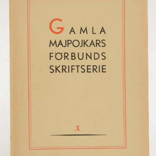 Jacobsson, A. Emil. Gamla majpojkars förbunds skriftserie. X