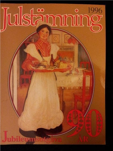JULSTÄMNING 1996 Jultidning med samlarvärde