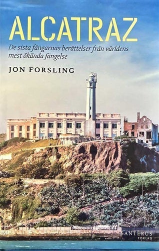 Alcatraz av Jon Forsling, 2019, inbunden, 233 sidor