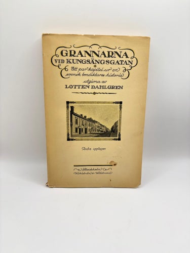 Grannarna vid Kungsängsgatan – Lotten Dahlgren – Andra upplagan 1923