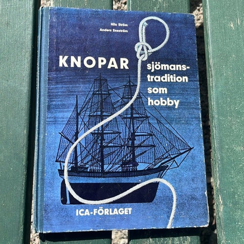 Knopar: Sjömanstradition som hobby av Nils Ström och Anders Eneström, 1970-tal