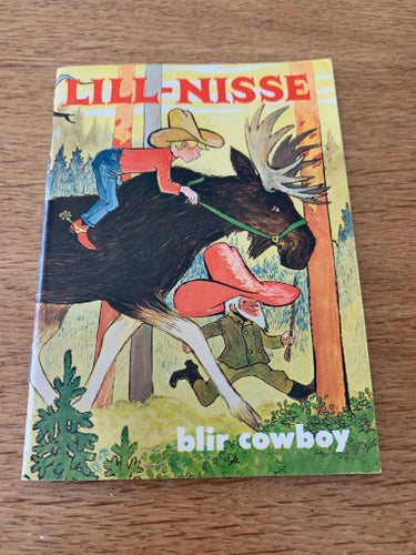Lill-Nisse blir cowboy av Karl-Aage Schwarzkopf och Rita Rapp-Lennmor. 1968