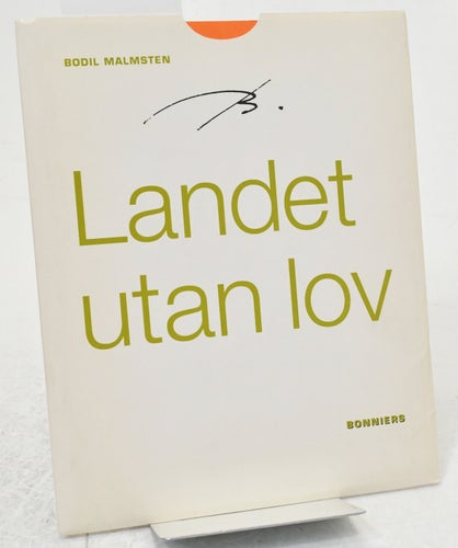 Landet utan lov / Bodil Malmsten.