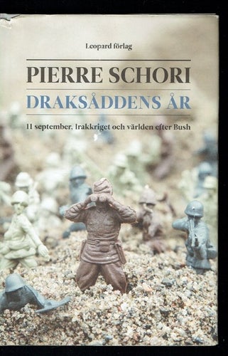 Pierre Schori - Draksåddens år