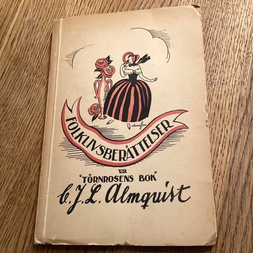 Folklivsberättelser ur Törnrosens bok av C.J.L. Almqvist