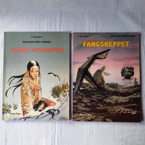 Resande Med Vinden 1 + 2 (Flickan i akterhytten + Fångskeppet) François Bourgeon